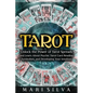 Tarot: Unlock the Power of Tarot Spreads and Learn About Psychic Tarot Card Reading, Symbolism, and Developing Your Intuition - Paperback