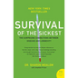 Survival of the Sickest: The Surprising Connections Between Disease and Longevity - Paperback