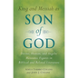King and Messiah as Son of God: Divine, Human, and Angelic Messianic Figures in Biblical and Related Literature - Paperback