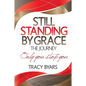 Still Standing By Grace - Paperback