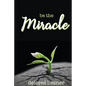 Be the Miracle - Paperback