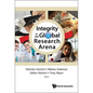 Integrity in the Global Research Arena - Hardcover