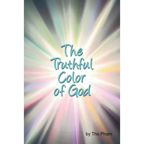 The Truthful Color of God - Paperback