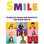 Smile: A Book of Smiles and Positivity for Older Adults - Hardcover