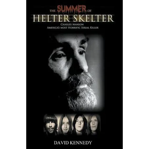 The Summer of Helter Skelter - Paperback