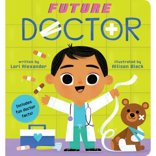 Future Doctor (Future Baby): Volume 4 - Board Book