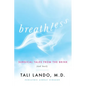 Breathless: Surgical Tales from the Brink (and Back) - Paperback
