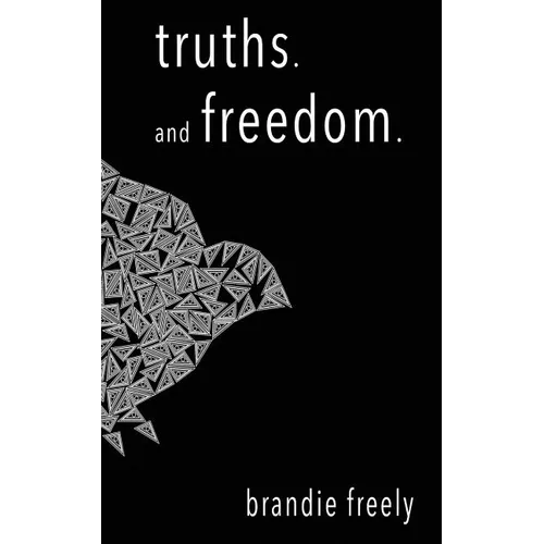 truths. and freedom - Paperback
