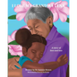 I Love My Grandma Lena: A Story of Love and Loss - Paperback