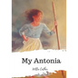 My Antonia - Paperback