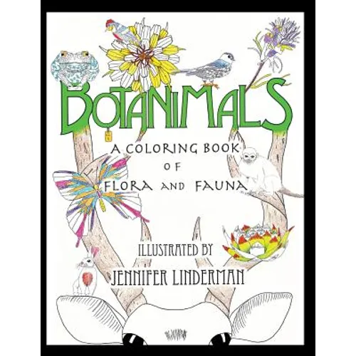Botanimals: A Coloring Book of Flora and Fauna, Vol. 1 - Paperback