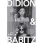 Didion and Babitz - Hardcover