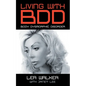 Living With BDD: Body Dysmorphic Disorder - Paperback