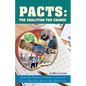 Pacts: The Coalition for Change: How One District's Effort to Change Could Help You Build a Better School - Paperback