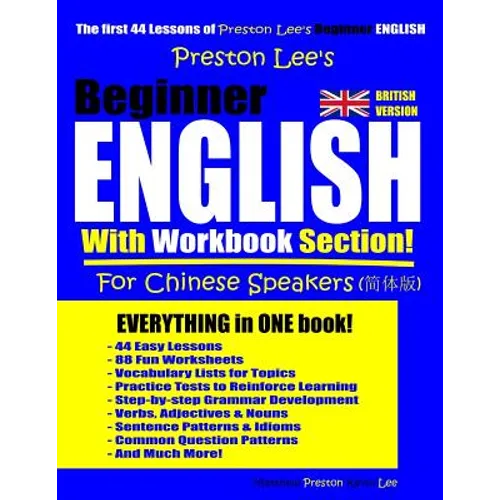 Preston Lee's Beginner English With Workbook Section For Chinese Speakers (British Version) - Paperback