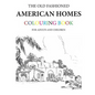 The Old Fashioned American Homes Colouring Book - Paperback