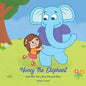 Nosey the Elephant and His Very Best Friend Elsa - Paperback