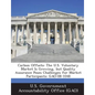 Carbon Offsets: The U.S. Voluntary Market Is Growing, But Quality Assurance Poses Challenges for Market Participants: Gao-08-1048 - Paperback