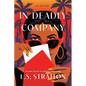In Deadly Company - Paperback