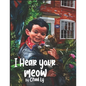 I Hear Your Meow - Paperback