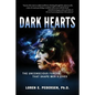 Dark Hearts: The Unconscious Forces That Shape Men's Lives - Paperback