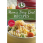 Mom's Very Best Recipes: 250 Tried & True Recipes from Mom's Recipe Box - Paperback