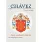 Chavez: A Distinctive American Clan of New Mexico, Facsimile of 1989 Edition - Paperback