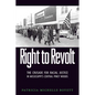 Right to Revolt: The Crusade for Racial Justice in Mississippi's Central Piney Woods - Paperback