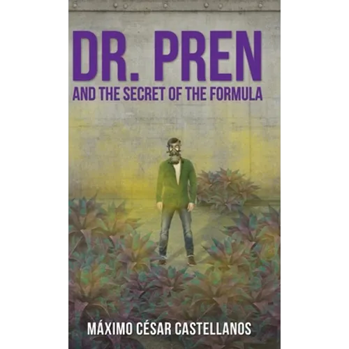 Dr. Pren and the Secret of the Formula - Hardcover
