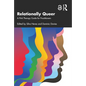 Relationally Queer: A Pink Therapy Guide for Practitioners - Paperback