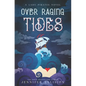 Over Raging Tides - Paperback