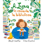 A Luna Le Encanta La Biblioteca - Hardcover