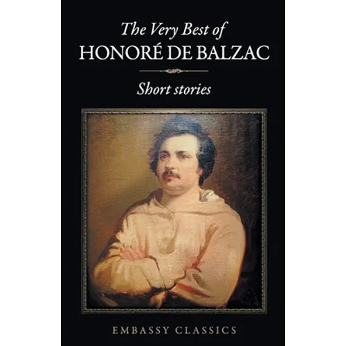 The Very Best Of Honore De Balzac - Paperback