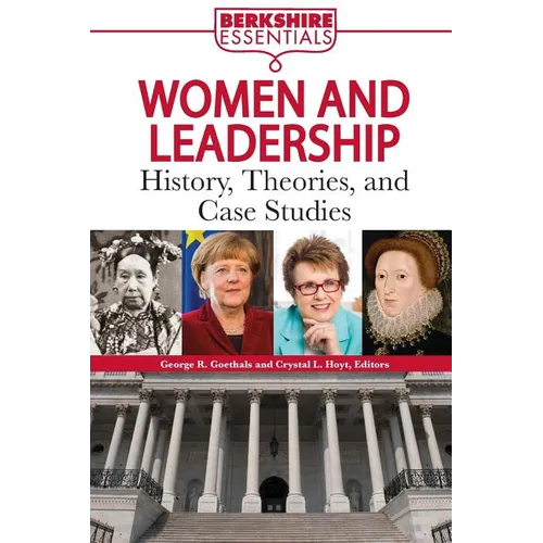 Women and Leadership: History, Theories, and Case Studies - Paperback
