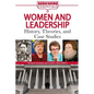 Women and Leadership: History, Theories, and Case Studies - Paperback