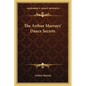 The Arthur Murrays' Dance Secrets - Paperback