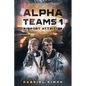 Alpha Teams 1: Airport Attrition - Paperback