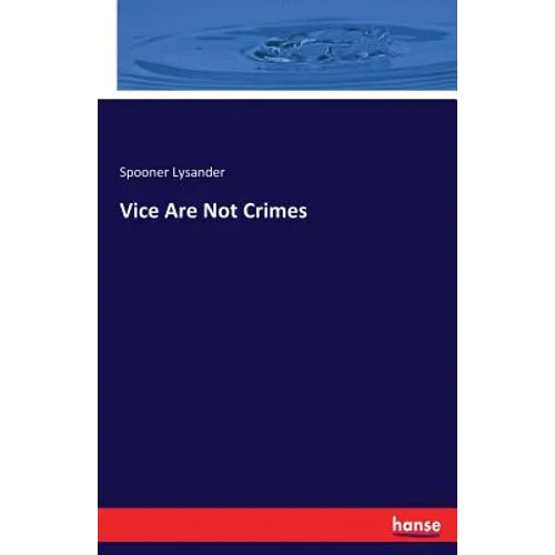 Vice Are Not Crimes - Paperback