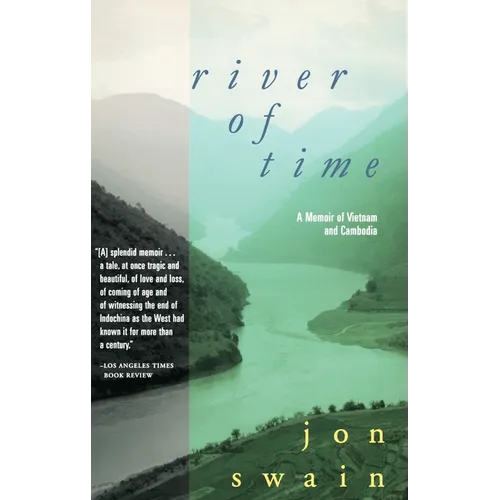 River of Time: A Memoir of Vietnam and Cambodia - Paperback