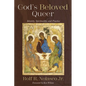 God's Beloved Queer: Identity, Spirituality, and Practice - Paperback