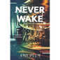Neverwake - Hardcover