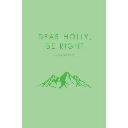 Dear Holly, be Right - Paperback