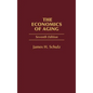The Economics of Aging: Seventh Edition - Hardcover