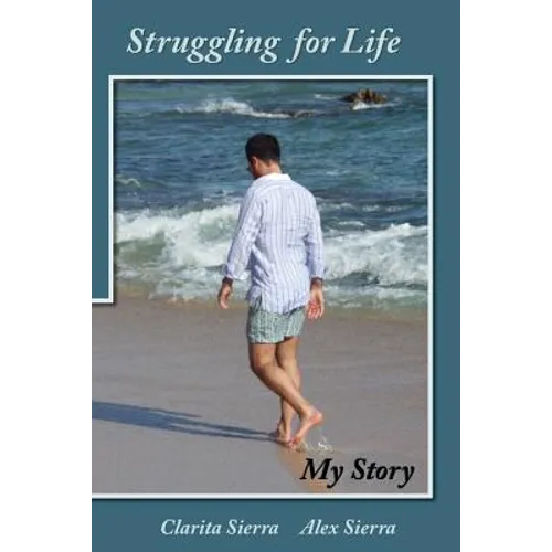 Struggling for Life My Story - Paperback