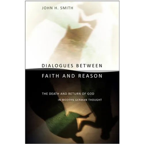 Dialogues between Faith and Reason - Paperback