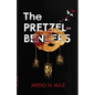 The Pretzel-Benders: Book #1 - Paperback