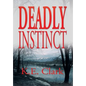 Deadly Instinct - Hardcover