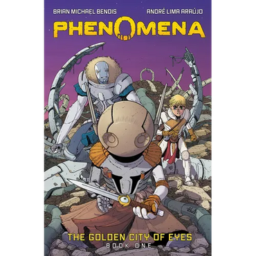 Phenomena Book One: The Golden City of Eyes: A Graphic Novel - Hardcover