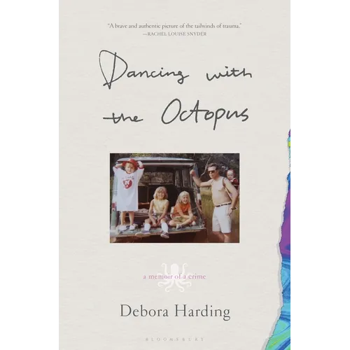 Dancing with the Octopus: A Memoir of a Crime - Paperback