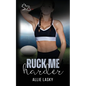 Ruck Me Harder - Paperback